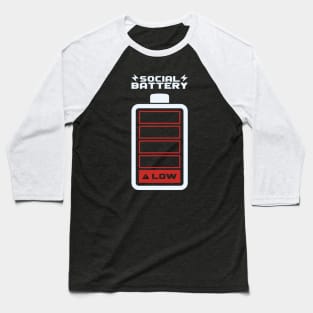 Social Battery LOW by Tobe Fonseca Baseball T-Shirt